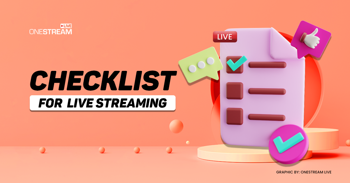 Checklist for live streaming