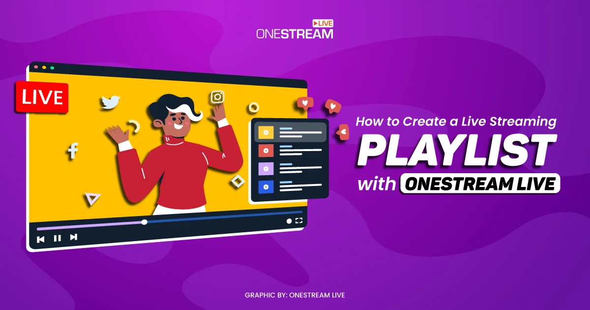 Create a Playlist of videos for live streaming