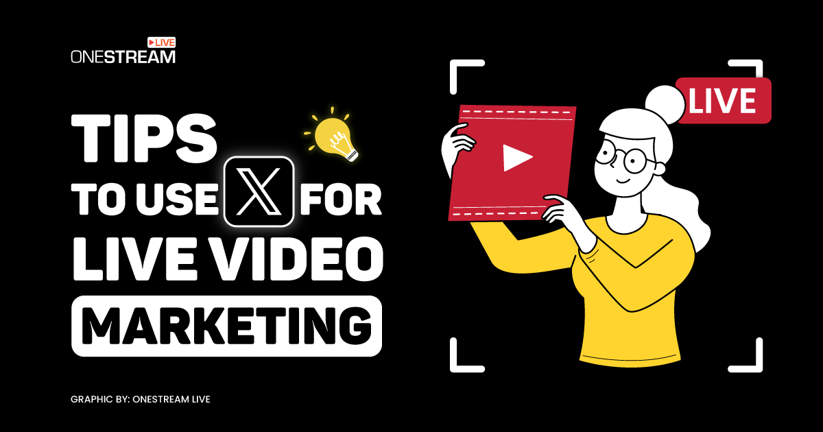 Twitter for Live Video Marketing