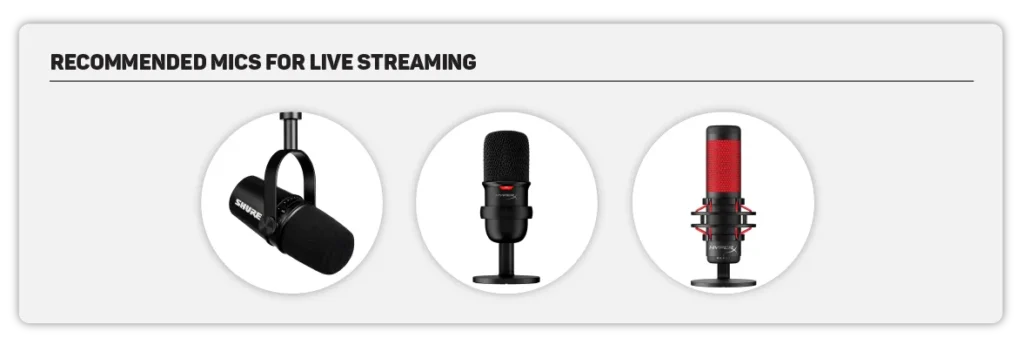 recommended mic for live streaming