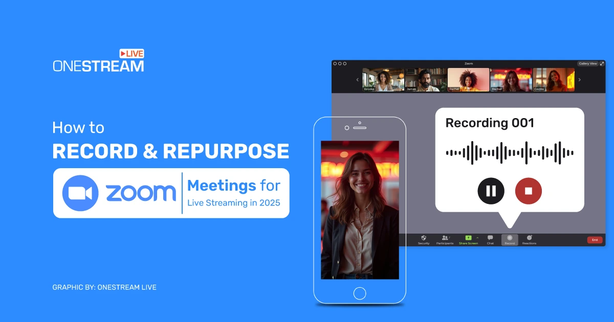 How to Record a Zoom Meeting & Repurpose for Live Streaming