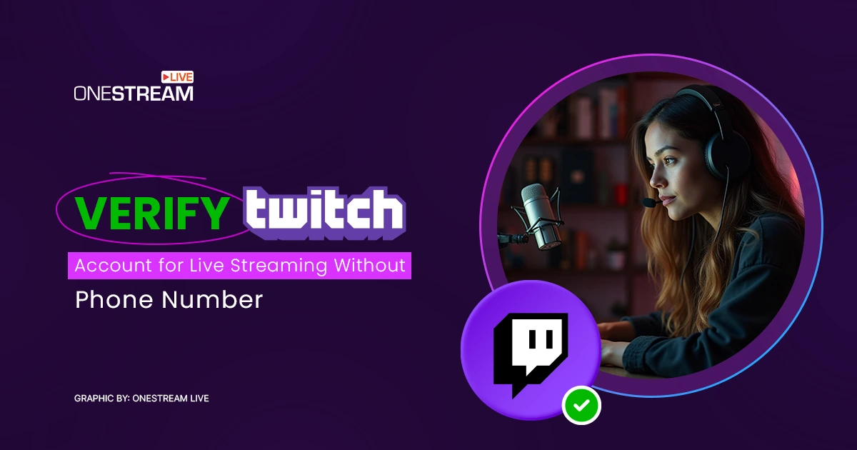 How to Verify Twitch Account Without Phone Number in 2025