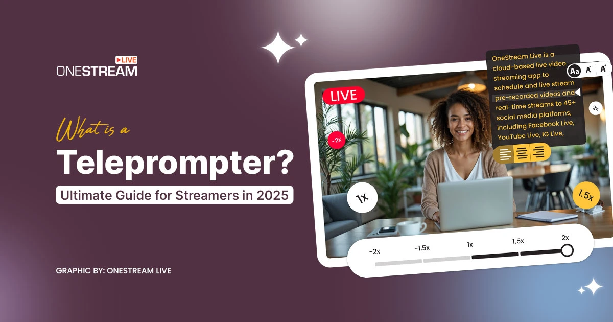 What is a Teleprompter? Ultimate Guide for Streamers in 2025