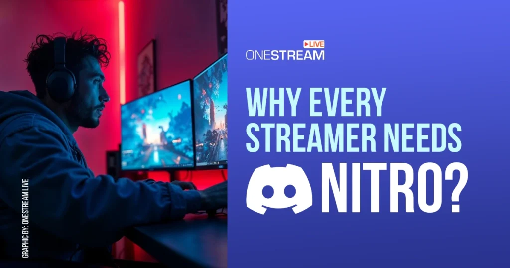 5 Reasons Discord Nitro is a Game Changer for Streamers in 2025