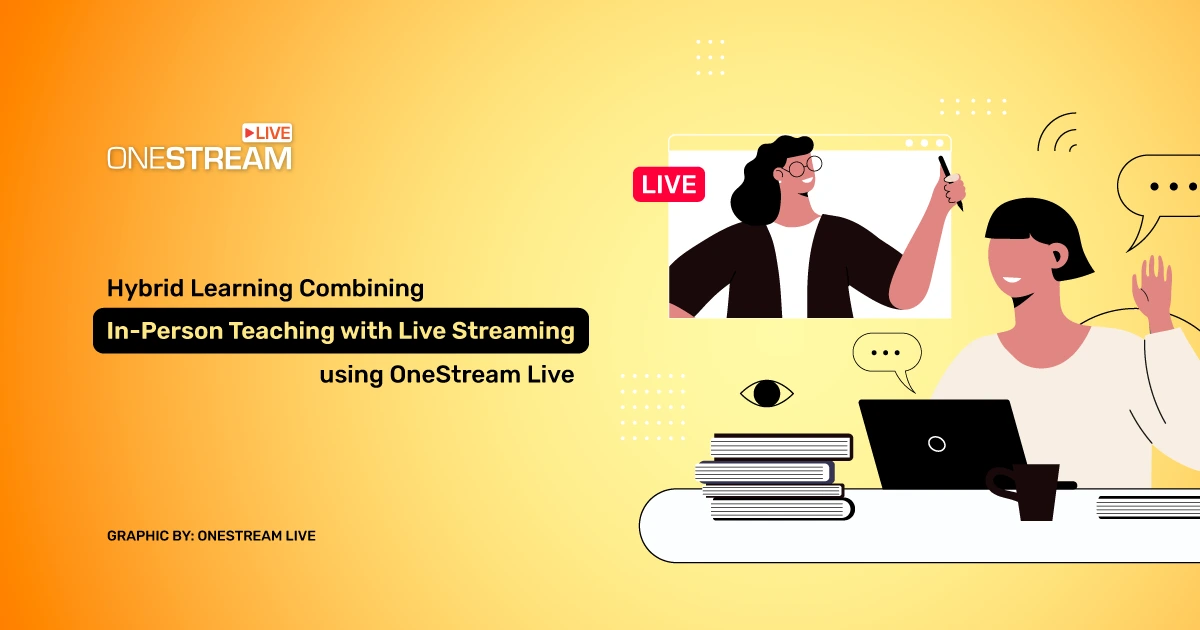 Hybrid Learning with OneStream: Teach Onsite + Online