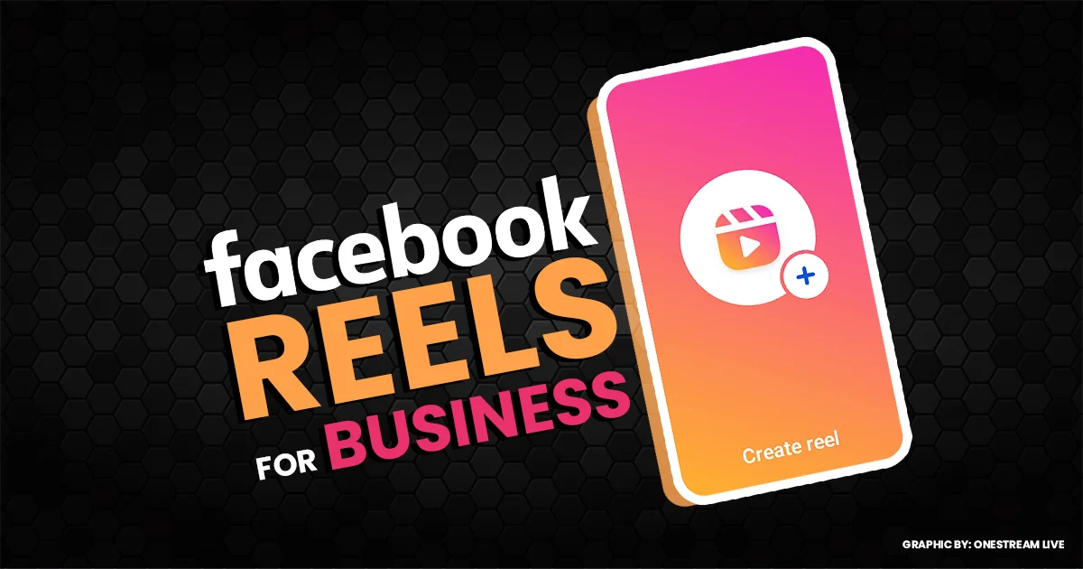 Short Video Content on Facebook Reels