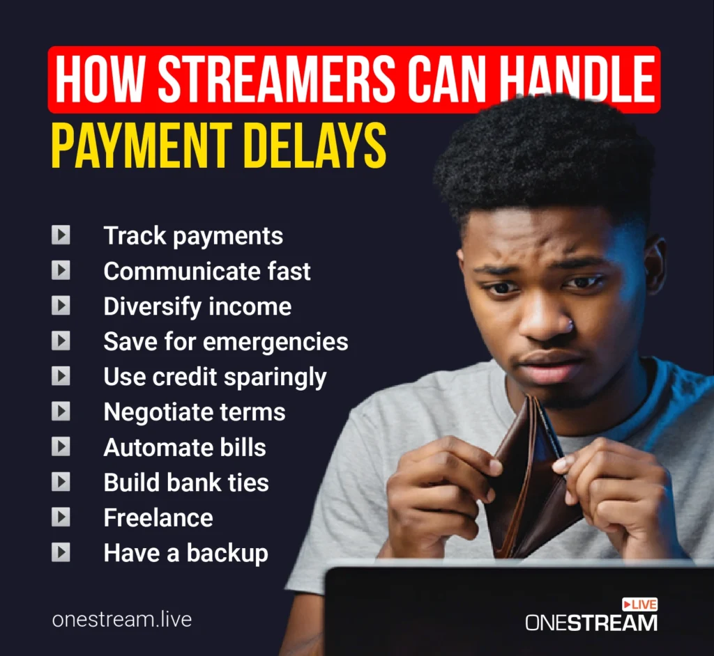 Top 10 Smart Ways Professional Streamers Can Handle a Payment Delay