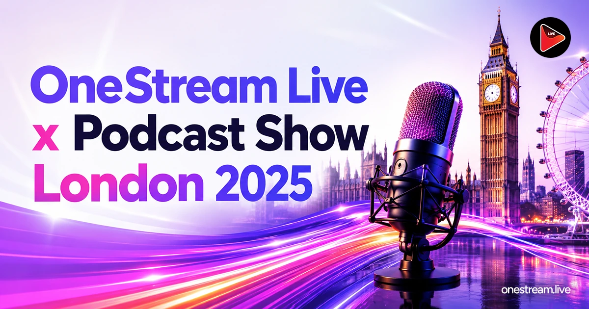 OneStream Live sponsored Podcast Show London in 2025, an international podcasting event for creators, media brands and industry leaders.