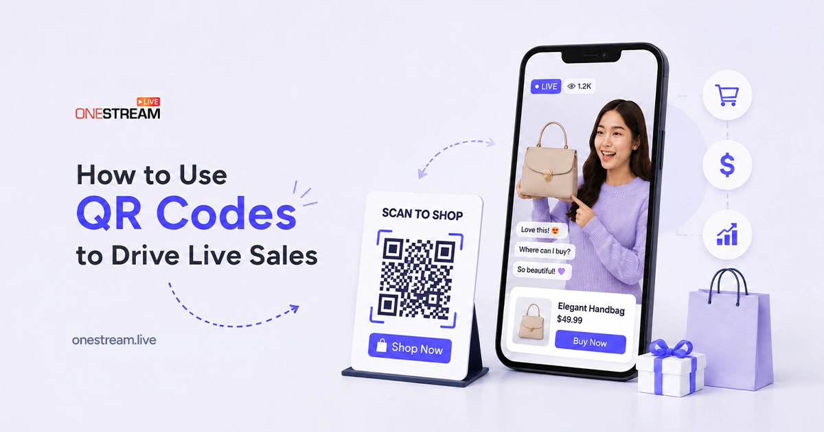 How to use QR codes in live streams to drive sales with OneStream Live