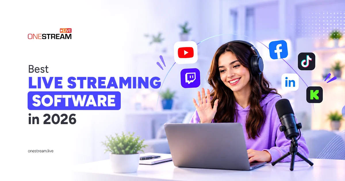 Best live streaming software for beginners in 2026